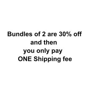 Bundles of 2 are 30% off